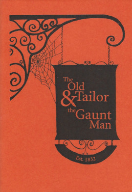 The Old Tailor & The Gaunt Man